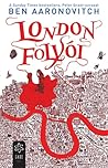 London folyói by Ben Aaronovitch London folyói by Ben Aaronovitch