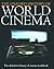 The Oxford History of World Cinema by Geoffrey Nowell-Smith