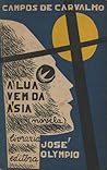A Lua Vem Da Ásia by Campos de Carvalho