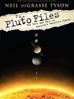 The Pluto Files: The Rise and Fall of America's Favorite Planet