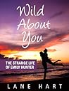 Wild About You: T...