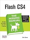 Flash CS4: The Missing Manual Flash CS4: The Missing Manual