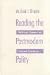Reading The Postmodern Poli...