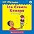 Ice Cream Scoops (First Little Readers: Level B)