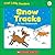 Snow Tracks (First Little Readers: Level C)