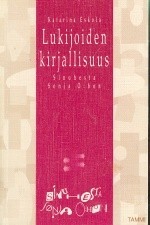 Lukijoiden kirjallisuus Sinuhesta Sonja O:hon (Forum-kirjasto) (Finnish Edition)