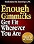 Enough Gimmicks - Get Fit Wherever You Are