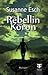 Die Rebellin von Koron