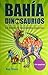 La huida de los reptiles gigantes (Bahía dinosaurios, #6)