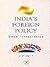 India's Foreign Policy Since Independence