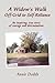 A Widow's Walk Off-Grid to Self-Reliance: An Inspiring, True Story of Courage and Determination