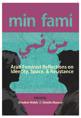 Min Fami: Arab Feminist Reflections on Identity, Space and Resistance (Inanna Publication)
