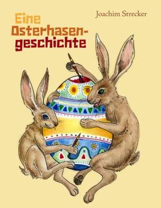 Eine Osterhasengeschichte (German Edition)