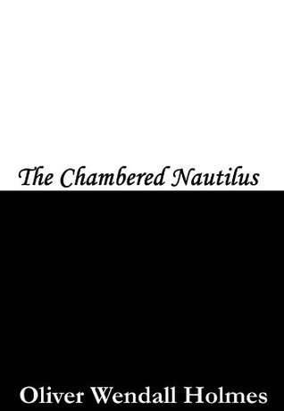 The Chambered Nautilus (Kindle Edition)