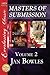 Masters of Submission, Volume 2 [Her Dream Dom: Master's Pet]
