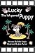 Lucky the Left Pawed Puppy