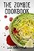 The Zombie Cookbook by J.O. Osbourne