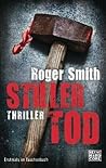 Stiller Tod by Roger  Smith