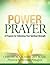 Power Prayer: A Program for Unlocking Your Spiritual Strength