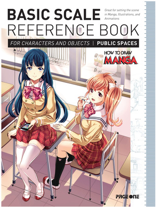 Basic Scale Reference Book: For Characters and Objects/Public Spaces (How To Draw Manga)