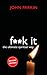 F**k It by John C. Parkin F**k It by John C. Parkin