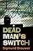 Dead Man's Switch (King & Co. Cyber Suspense Book 1)