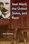 José Martí, the United States, and Race