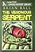The Venomous Serpent