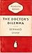 The Doctor's Dilemma
