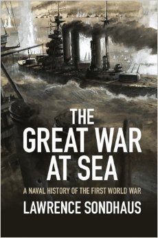 The Great War at Sea: A Naval History of the First World War