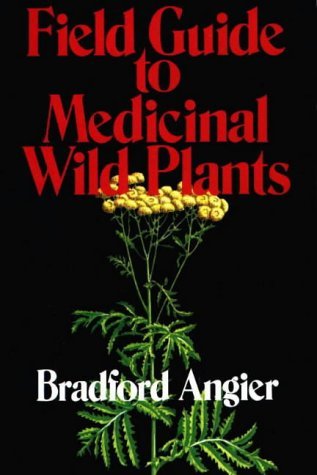 Field Guide to Medicinal Wild Plants