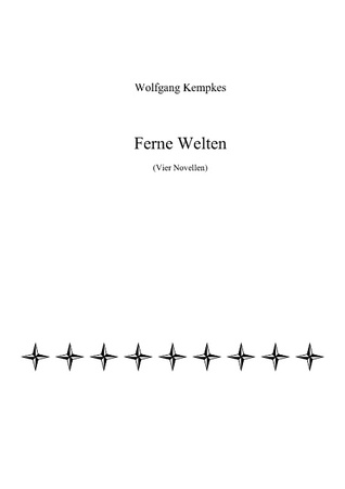 Ferne Welten: Vier Novellen