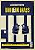 Brute in Brass by Harry Whittington Brute in Brass by Harry Whittington