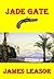 Jade Gate (Dr Robert Gunn T...
