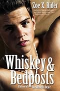 Whiskey & Bedposts
