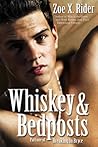Whiskey & Bedposts by Zoe X. Rider