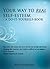 Your Way to Real Self-esteem: A Do-It-Yourself Book