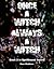 Once a witch, Always a witch (The Spellbound Series, #2)