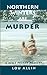 Northern Winters Are Murder: A Belle Palmer Mystery