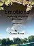 Emotions : Exploring Negative Emotions 2nd Edition