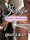 Jordyn: Risqué Behavior