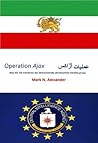 Operation Ajax : ...
