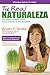 Tu Real Naturaleza (Spanish Edition)