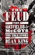The Feud: The Hatfields and McCoys, The True Story 