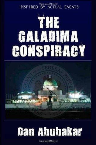 The Galadima Conspiracy