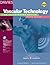 Vascular Technology: An Illustrated Review, Fourth Edition