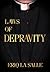 Laws of Depravity by Eriq La Salle