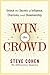 Win the Crowd by Steve Cohen Win the Crowd by Steve Cohen