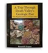 A trip through death valley's geologic past  by Kenneth E. Lengner