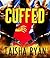 Cuffed by Taisha S. Ryan Cuffed by Taisha S. Ryan